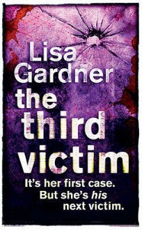 The Third Victim - Lisa Gardner