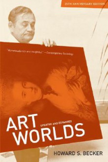 Art Worlds - Howard S. Becker