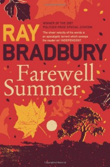 Farewell Summer - Ray Bradbury