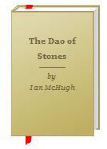 The Dao of Stones - Ian McHugh