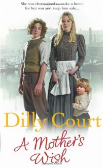 A Mother's Wish - Dilly Court