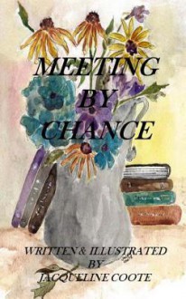 Meeting by Chance - Jacqueline Coote