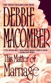 This Matter of Marriage - Debbie Macomber