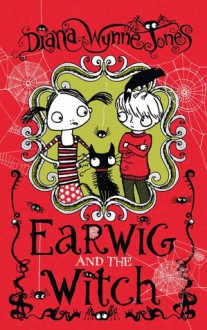 Earwig and the Witch - Diana Wynne Jones, Marion Lindsay