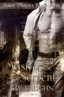 Mask of the Serpent - S.W. Vaughn