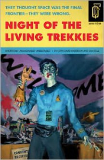 Night of the Living Trekkies - Sam Stall