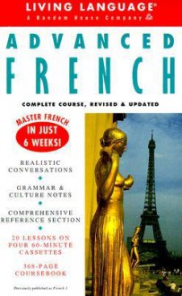 LL Advanced French Package - Living Language