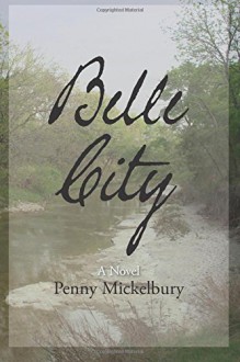 Belle City - Penny Mickelbury