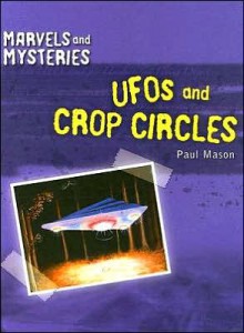 UFOs and Crop Circles - Paul Mason