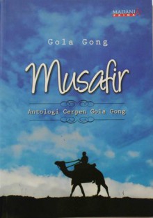 Musafir - Gola Gong