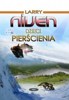 Dzieci Pierścienia - Larry Niven