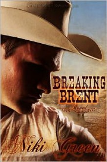 Breaking Brent - Niki Green