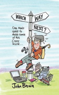 Which Way Next - John Brown