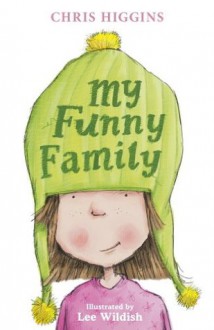 My Funny Family - Chris Higgins