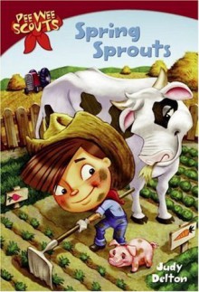 Pee Wee Scouts: Spring Sprouts (A Stepping Stone Book(TM)) - Judy Delton, Alan Tiegreen