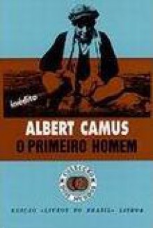 O Primeiro Homem - Albert Camus