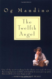 The Twelfth Angel - Og Mandino