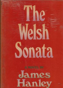 Welsh Sonata - James Hanley