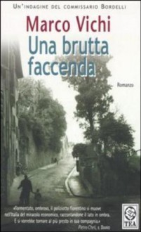 Una brutta faccenda - Marco Vichi