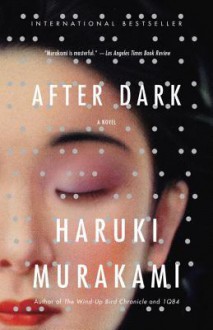 After Dark - Haruki Murakami