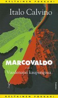 Marcovaldo eli Vuodenajat kaupungissa - Italo Calvino