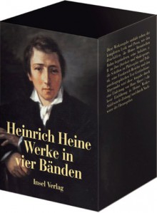 Heinrich Heine Werke, Bände. 4: Gedichte / Reisebilder, Prosa, Aufsätze / Schriften über Frankreich / Schriften über Deutschland - Heinrich Heine, Christoph Siegrist, Wolfgang Preisendanz, Eberhard Galley, Helmut Schanze