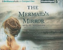 The Mermaid's Mirror - L.K. Madigan