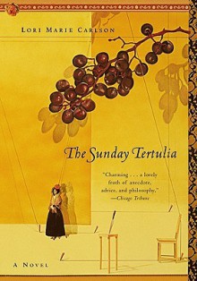 The Sunday Tertulia - Lori Marie Carlson