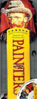 Fandex Family Field Guides: Painters: Masters of Western Art (Fandex Family Field Guides) - Carolyn Vaughan