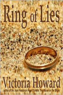 Ring of Lies - Victoria Howard