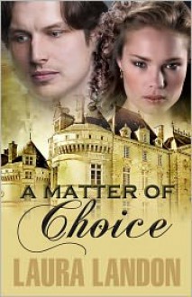 A Matter of Choice - Laura Landon