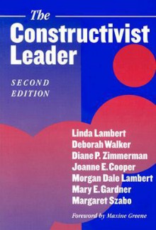 The Constructivist Leader - Deborah Walker