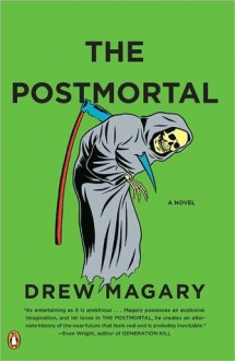 The Postmortal - Drew Magary