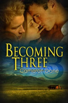 Becoming Three - Cameron Dane