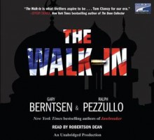 The Walk-in, 7 Cds [Unabridged Library Edition] - Gary Berntsen, Robertson Dean