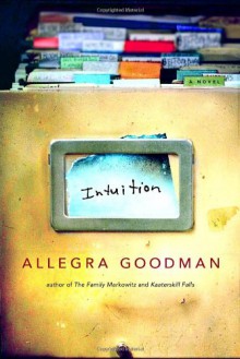 Intuition - Allegra Goodman