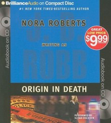 Origin in Death - J.D. Robb, Susan Ericksen