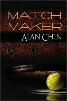 Match Maker - Alan Chin