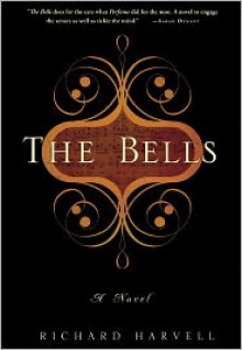 The Bells - Richard Harvell