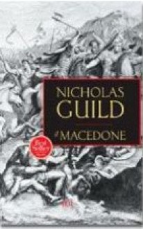 Il macedone - Nicholas Guild, Maria Barbara Piccioli