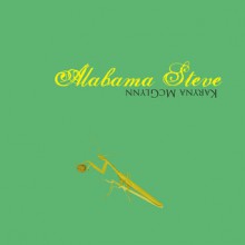 Alabama Steve - Karyna McGlynn