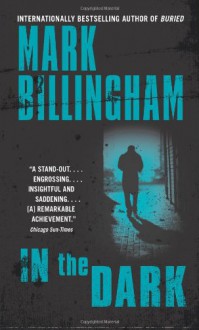 In the Dark - Mark Billingham