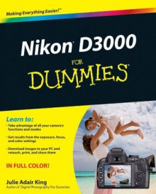 Nikon D3000 For Dummies® - Julie Adair King