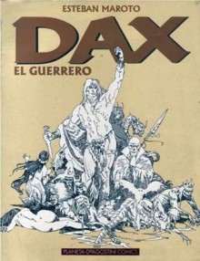 Dax el guerrero - Esteban Maroto