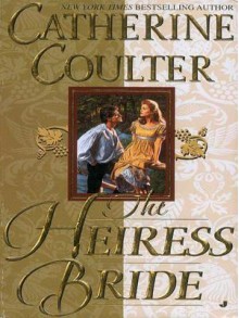 The Heiress Bride - Catherine Coulter