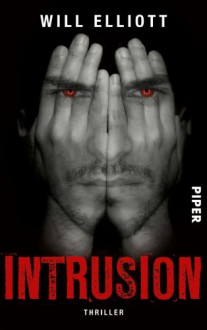 Intrusion: Thriller - Will Elliott