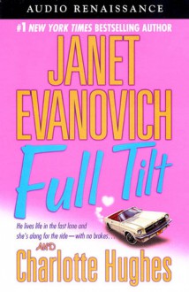 Full Tilt (Full Series, #2) - Janet Evanovich, Lorelei King, Charlotte Hughes