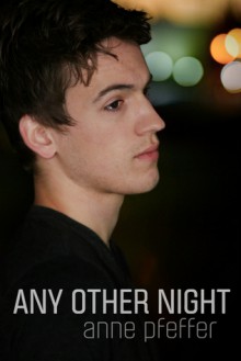 Any Other Night - Anne Pfeffer