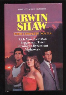 Four Complete Novels - Irwin Shaw