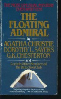 The Floating Admiral - G.K. Chesterton, Detection Club, Anthony Berkeley, Agatha Christie